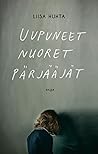 Uupuneet nuoret pärjääjät Uupuneet nuoret pärjääjät
