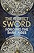 The Perfect Sword: Forging ...