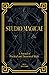 Studio Magicae: A Journal of Practical and Theoretical Magic