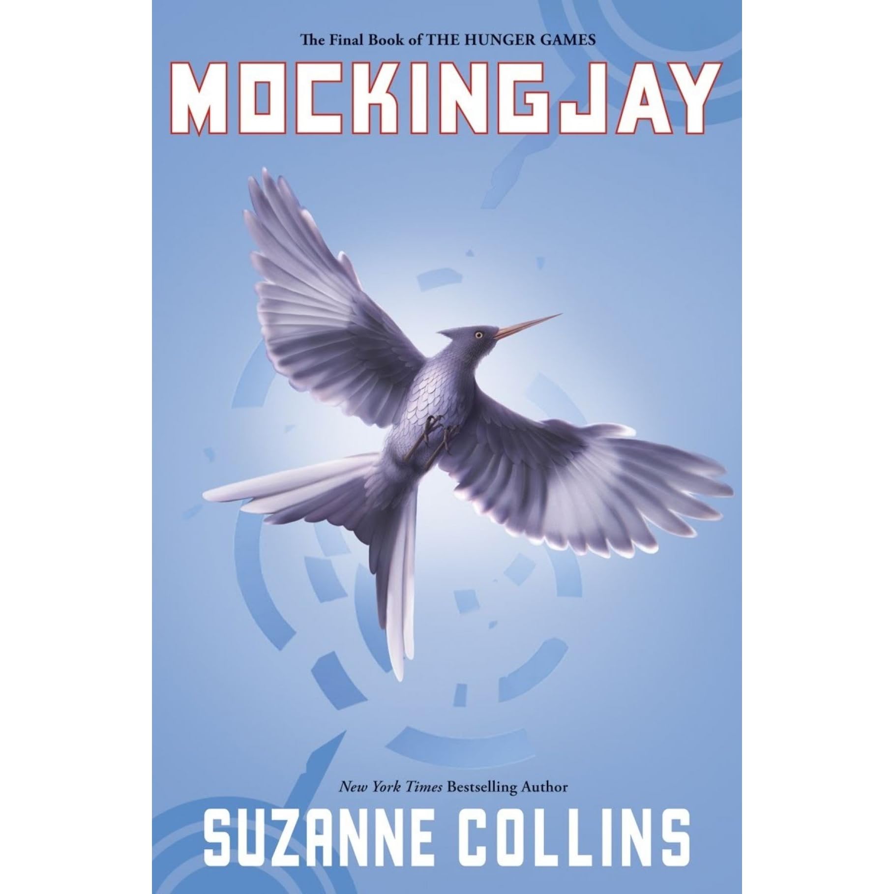 Mockingjay (The Hunger Games, #3) by Suzanne Collins