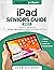 iPad Seniors Guide by John Halbert