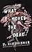 What Moves The Dead (Sworn Soldier, #1)