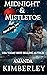 Midnight & Mistletoe (Midnight Rising Series #1)