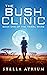 The Bush Clinic  (The Triba...