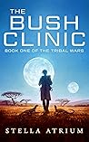 The Bush Clinic by Stella Atrium