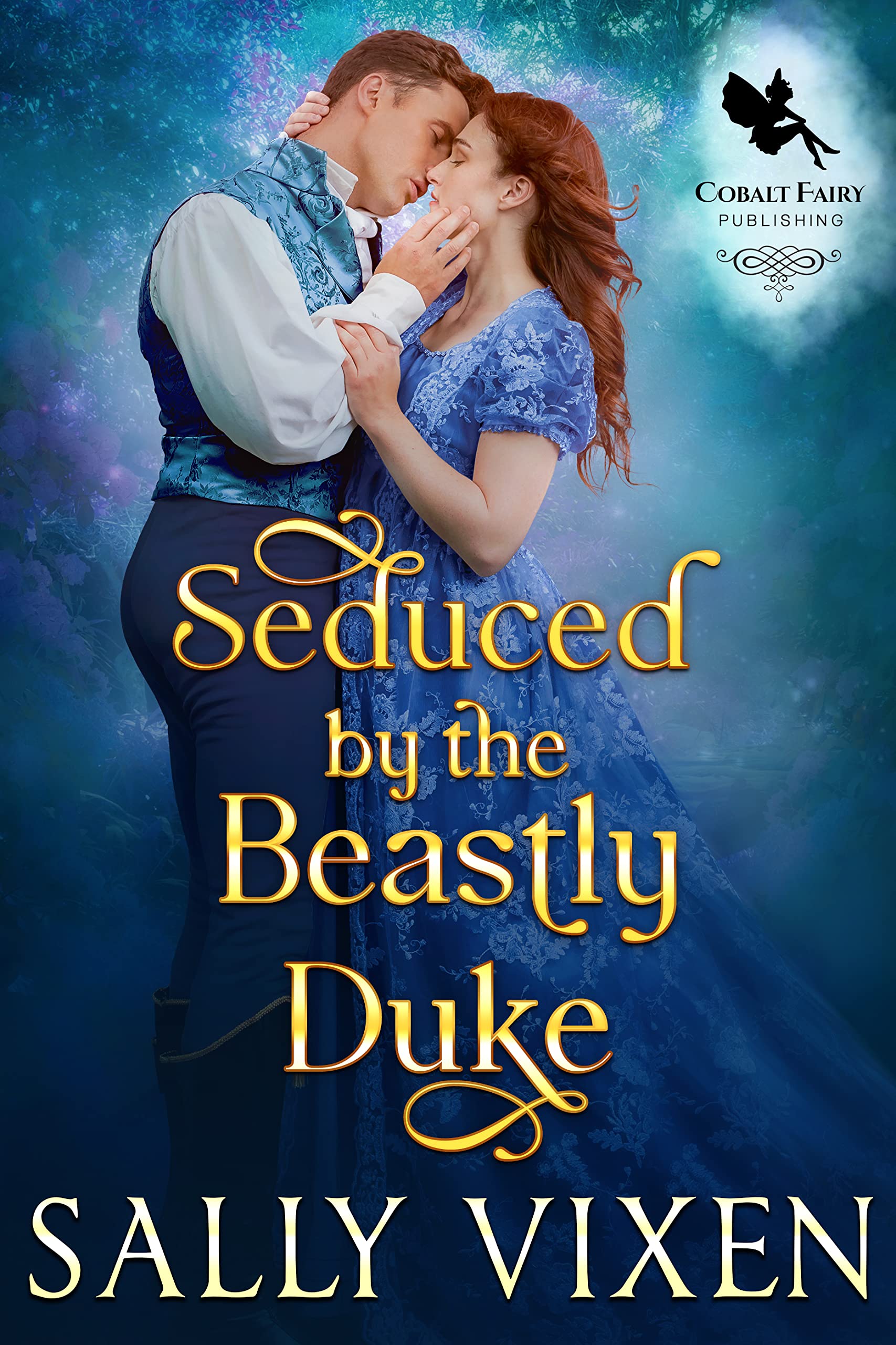 Seduced by the Beastly Duke (Kindle Edition)