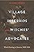 Village Infernos and Witche...
