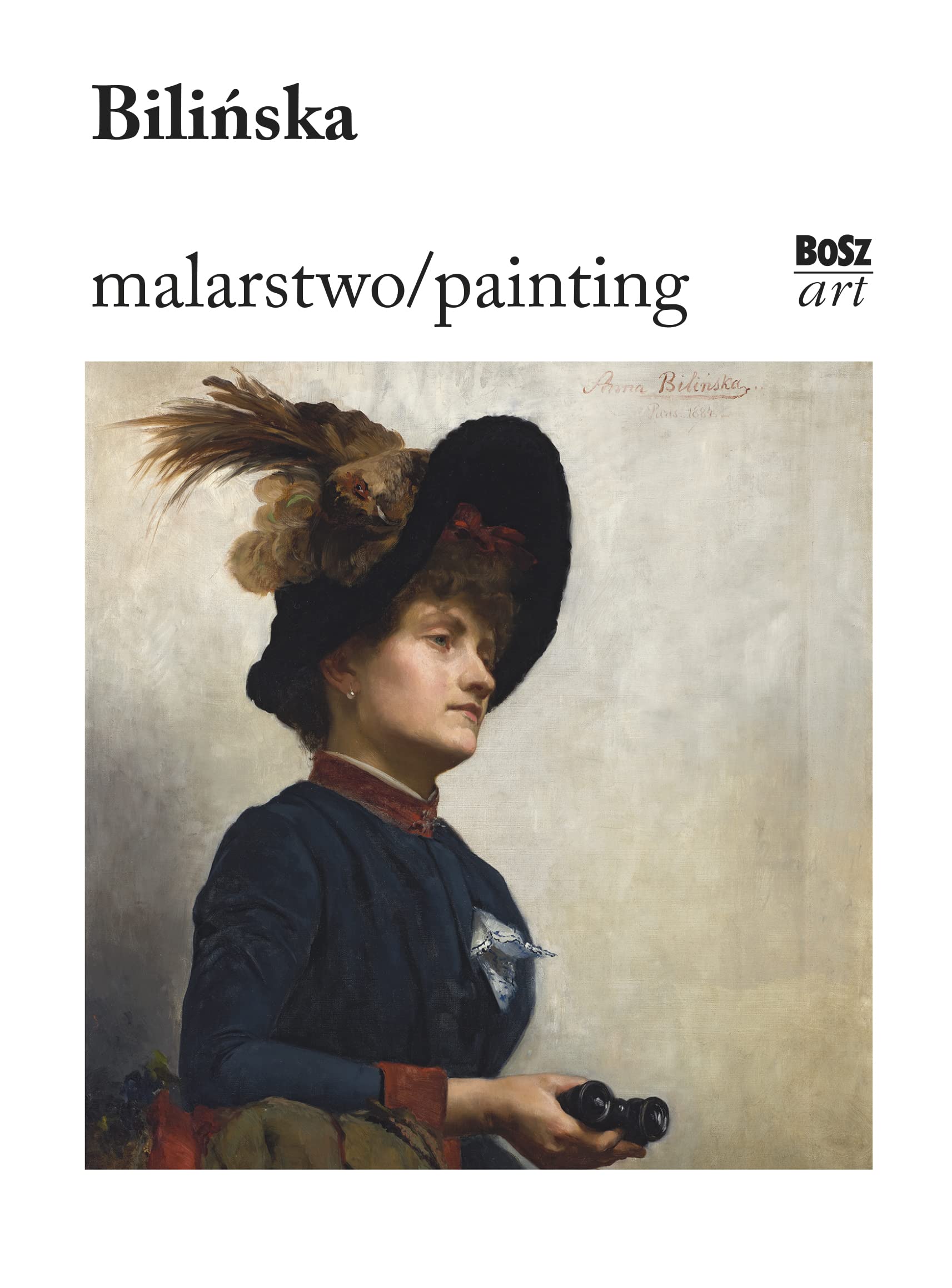 Bilińska. BoSzArt Malarstwo / Painting series (Hardcover)