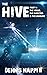 The Hive: The Virus, The Infected, & The Immune