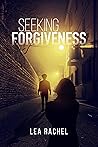 Seeking Forgiveness