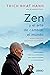 Zen y el arte de cambiar el mundo: Meditaciones, historias y reflexiones para salvar al planeta y a la humanidad (Spanish Edition)