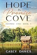 Hope in Promise Cove