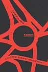 Radius: A Story o...