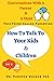How To Talk To Your Kids & Children by Vanessa Walker
