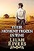 Their Moment Frozen in Time by Lilah Rivers