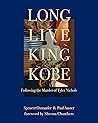 Long Live King Kobe: Following the Murder of Tyler Kobe Nichols
