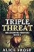 Triple Threat (Millersburg ...