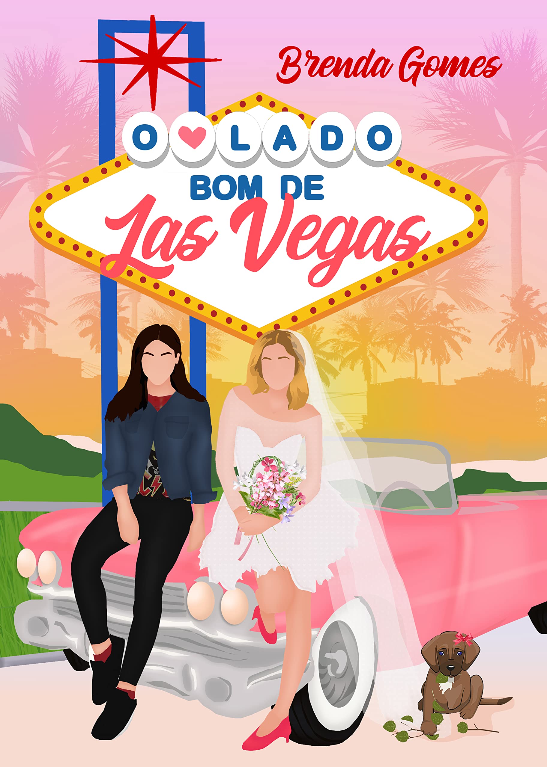 O Lado Bom De Las Vegas (Portuguese Edition)