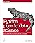 Python pour la Data Science - Les meilleurs outils pour travailler avec les données (French Edition)