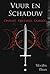 Vuur en Schaduw