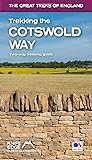 Trekking the Cotswold Way: Two-way Trekking Guide with OS 1:25k Maps: 18 Different Itineraries (The Great Treks of England)