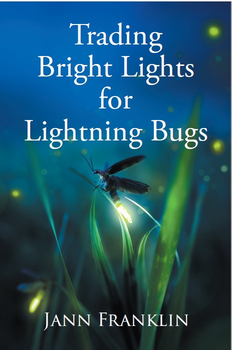 Trading Bright Lights for Lightning Bugs (Small Town Girl #1)