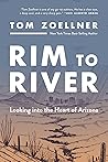 Rim to River by Tom Zoellner