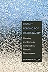 Distant Readings of Disciplinarity: Knowing and Doing in Composition/Rhetoric Dissertations (Writing Research, Pedagogy, and Policy)