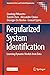 Regularized System Identifi...