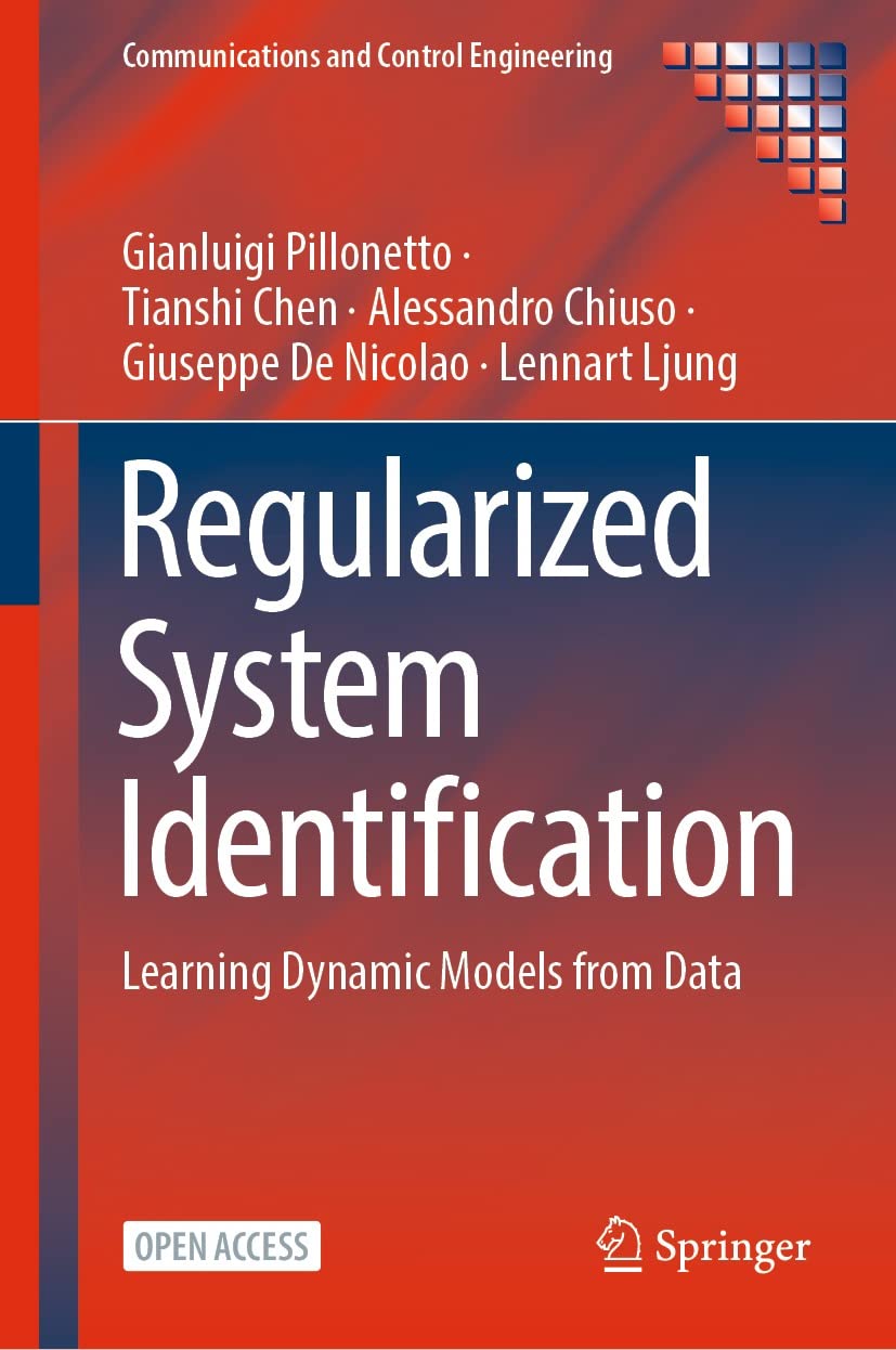 Regularized System Identification: Learning Dynamic Models from Data (Communications and Control Engineering)
