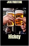 Hickey (Short Erotic Fiction Book 3)