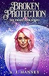 Broken Protection (Protector #2)