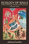 Ecology of Souls:...