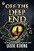 Off the Deep End (Harperville Horrors Book 1)