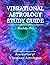 Vibrational Astrology Study Guide, Module One