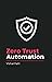 Zero Trust Automation: Run ...