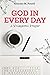God in Every Day: A Whispered Prayer