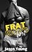 Frat Jock's First by Jason Young Frat Jock's First by Jason Young