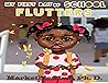 My First Day of School Flutters