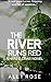 The River Runs Red by Ally Rose