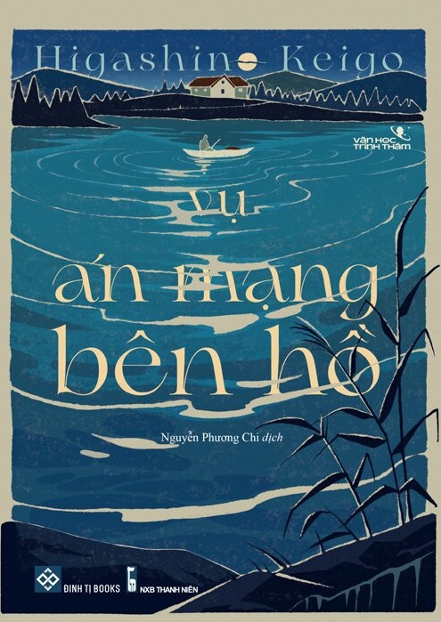 Vụ Án Mạng Bên Hồ (Paperback)