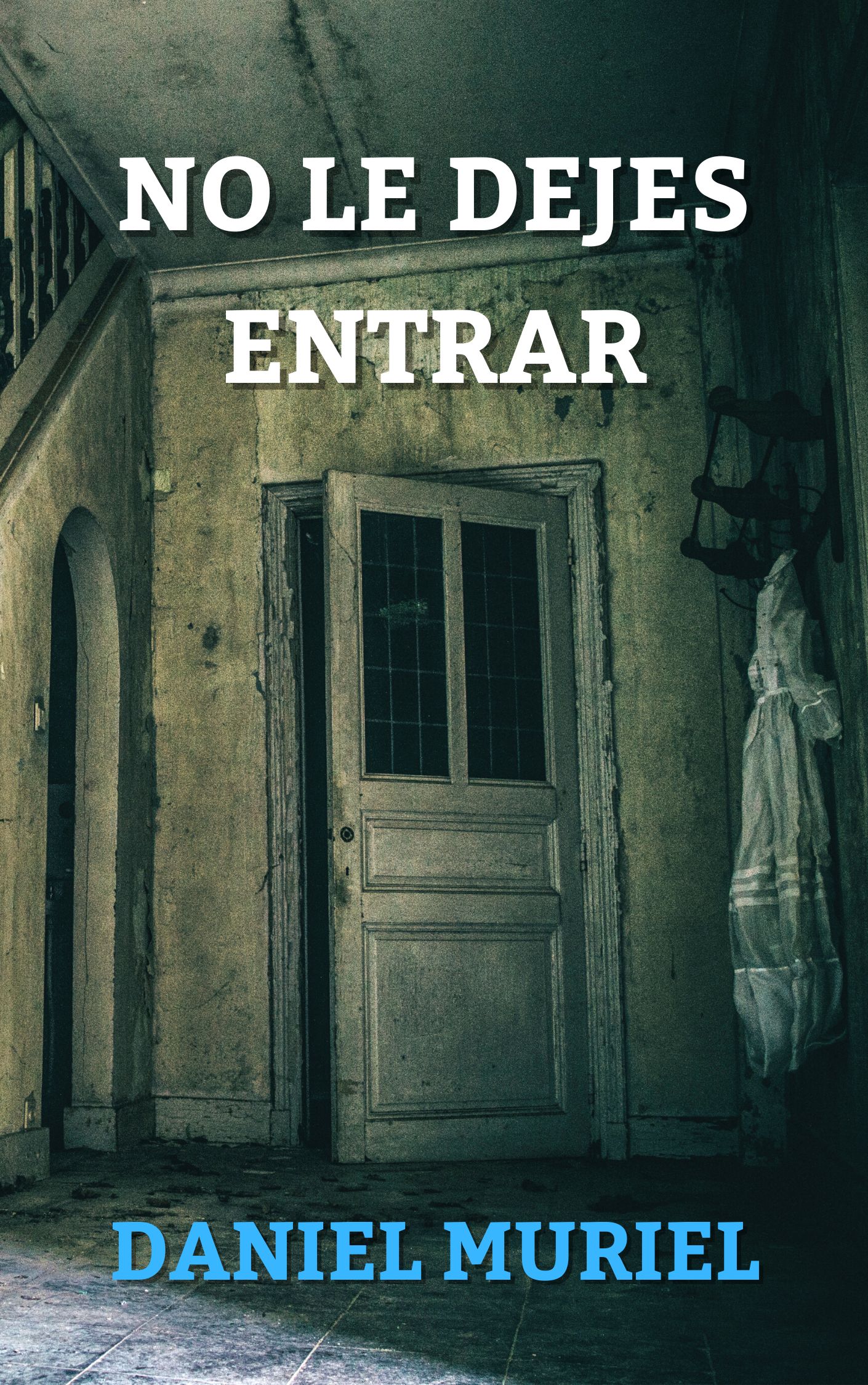 No le dejes entrar (Paperback)