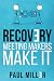 Recovery by Paul William Miller