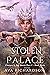 The Stolen Palace (Charassi's Fae Queen #3)