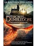 Fantastic Beasts: The Secrets of Dumbledore: The Original Screenplay (Fantastic Beasts: The Original Screenplay, #3) 