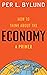 How to Think about the Econ...