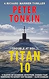 Titan 10 (Richard Mariner Series Book 27) Titan 10 (Richard Mariner Series Book 27)