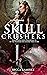 Skull Crushers: Empowering God's Daughters To Be The Warriors He Created Them To Be