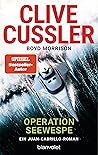 Operation Seewespe: Ein Juan-Cabrillo-Roman (Die Juan-Cabrillo-Abenteuer 15) (German Edition)