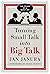 Turning Small Talk into Big...